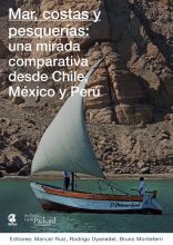Mar, costas y pesquerías: una mirada comparativa desde Chile, México y Perú